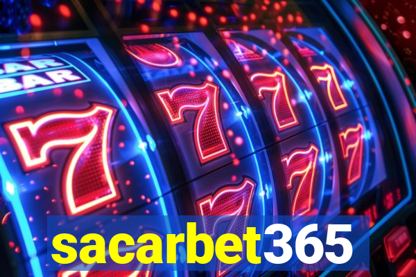 sacarbet365