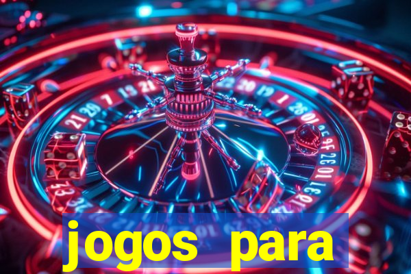 jogos para trabalhar regras e limites