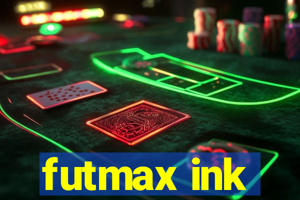 futmax ink