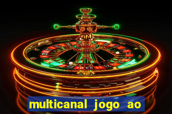 multicanal jogo ao vivo bahia