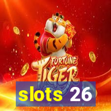 slots 26