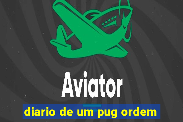 diario de um pug ordem