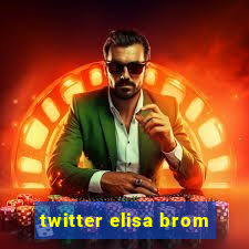 twitter elisa brom