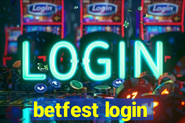 betfest login