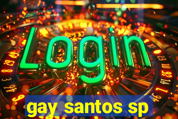 gay santos sp