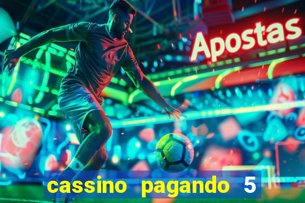 cassino pagando 5 reais no cadastro