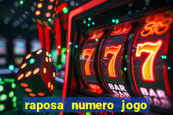 raposa numero jogo do bicho