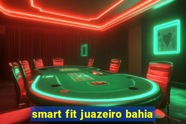 smart fit juazeiro bahia