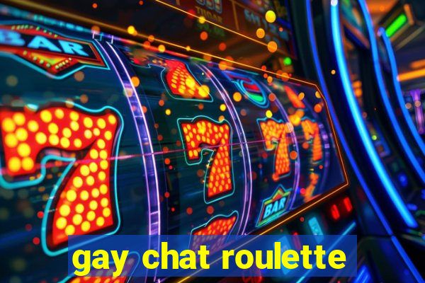 gay chat roulette