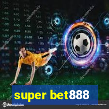 super bet888