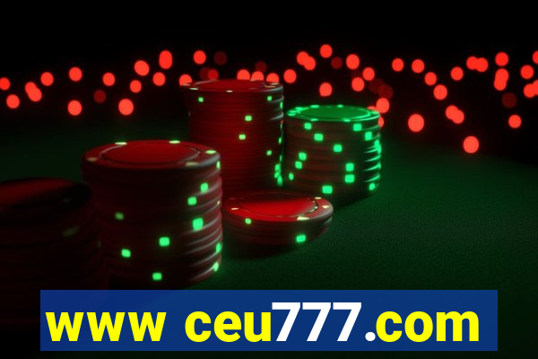 www ceu777.com