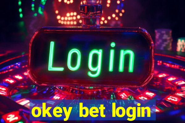 okey bet login