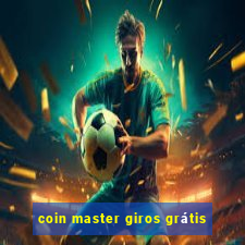 coin master giros grátis