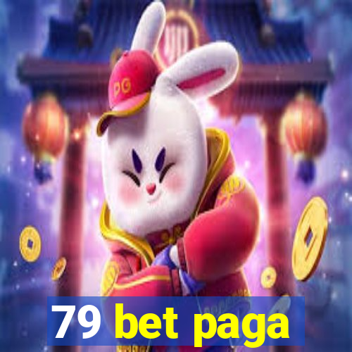 79 bet paga