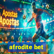 afrodite bet