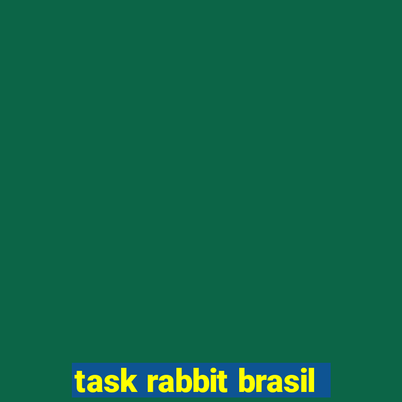 task rabbit brasil