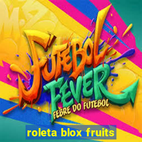 roleta blox fruits