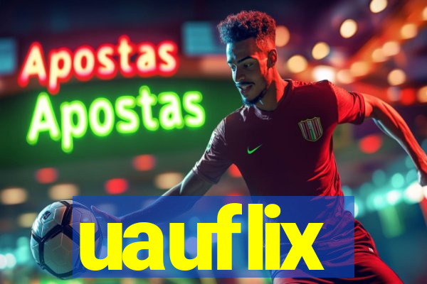 uauflix