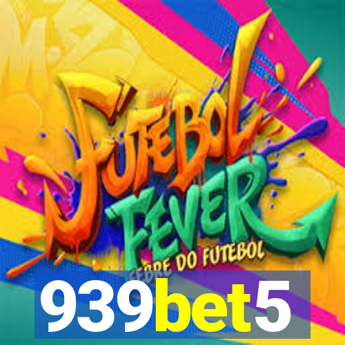 939bet5