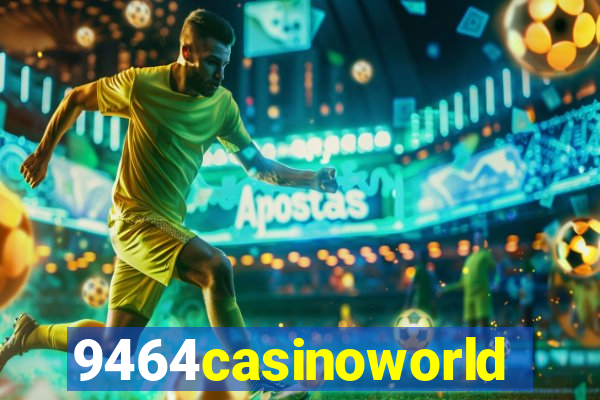 9464casinoworld