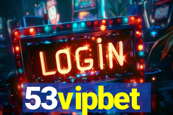 53vipbet