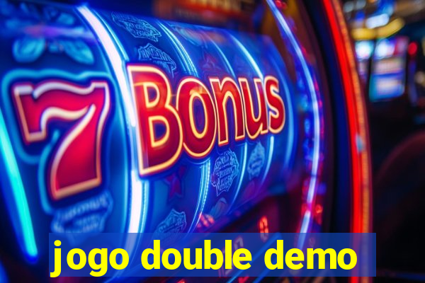 jogo double demo