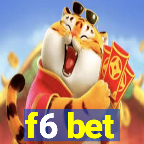 f6 bet