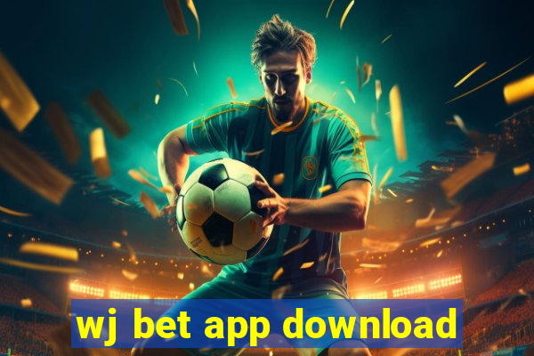 wj bet app download