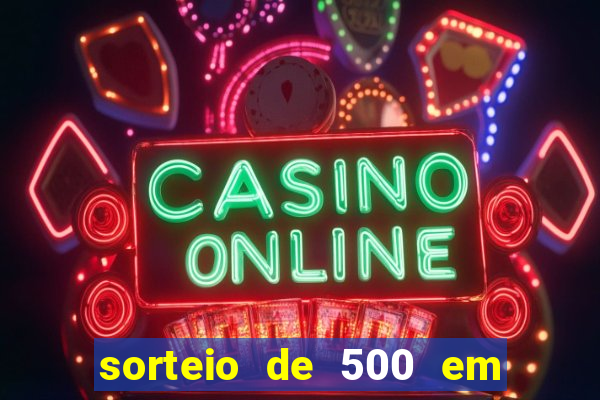 sorteio de 500 em cash toda segunda feira novibet