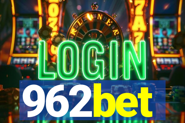 962bet