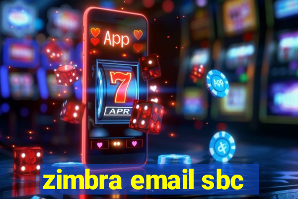 zimbra email sbc