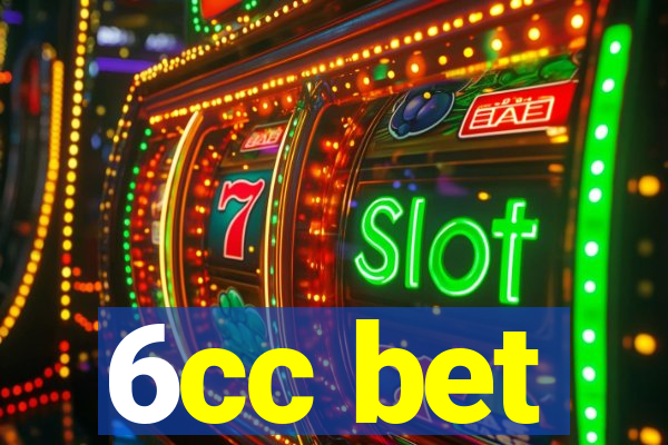 6cc bet