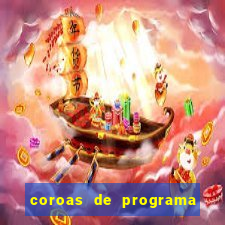 coroas de programa em santos