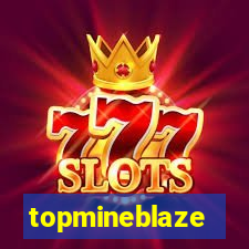 topmineblaze