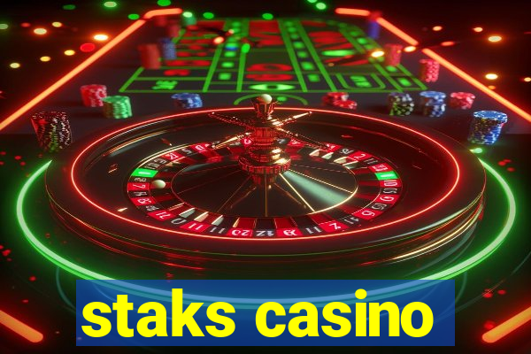 staks casino