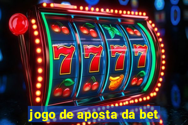 jogo de aposta da bet