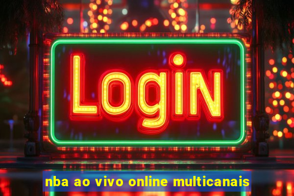 nba ao vivo online multicanais