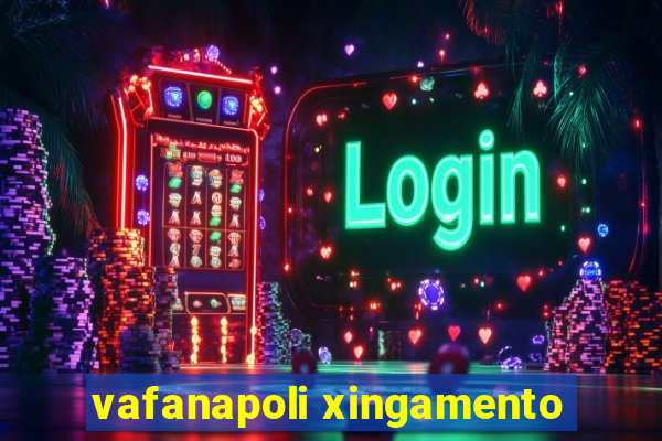 vafanapoli xingamento