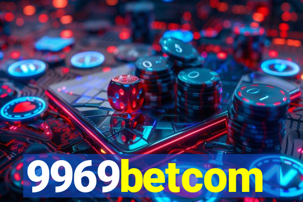 9969betcom