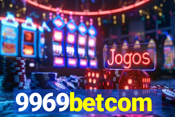 9969betcom