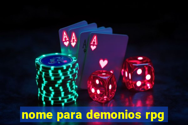 nome para demonios rpg