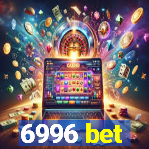 6996 bet