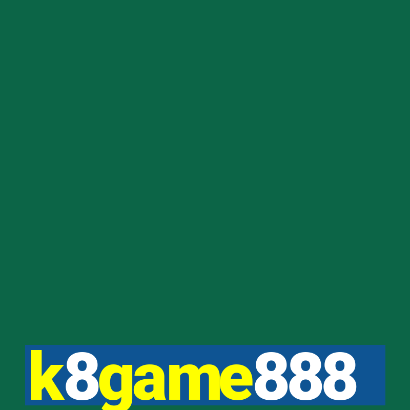 k8game888