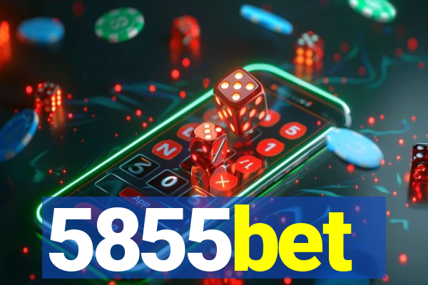 5855bet