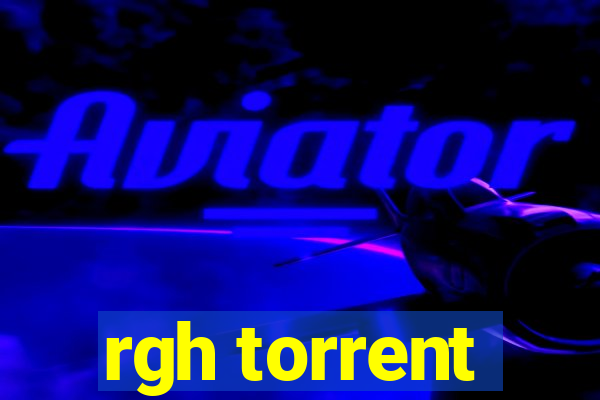 rgh torrent