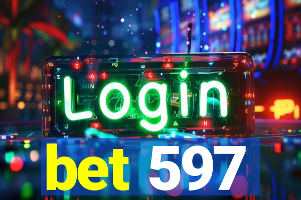 bet 597