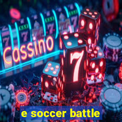 e soccer battle