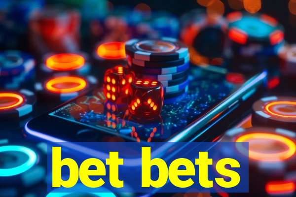 bet bets