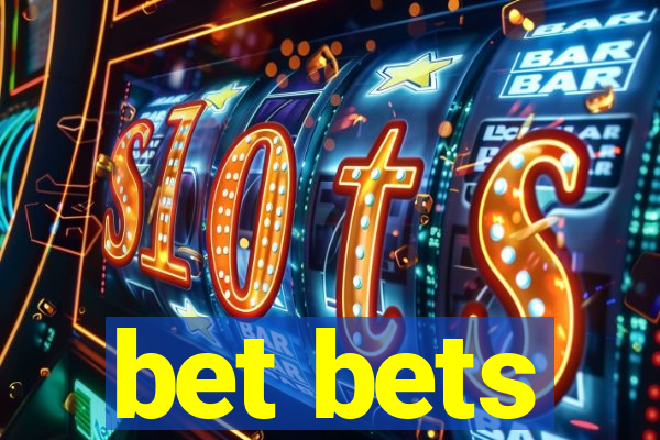 bet bets