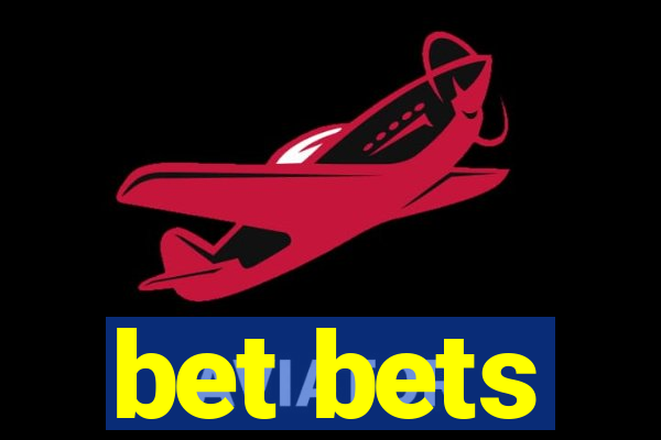 bet bets